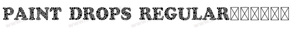 Paint Drops Regular字体转换